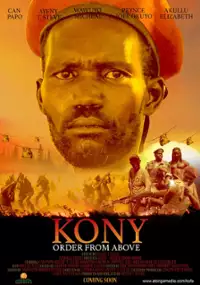 Plakat filmu Kony Order from Above