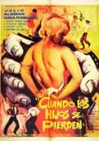 plakat filmu Cuando los hijos se pierden