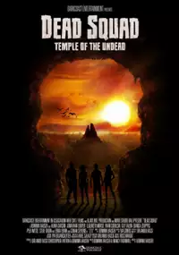 Plakat filmu Dead Squad: Temple of the Undead