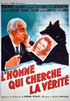 plakat filmu L'homme qui cherche la vérité