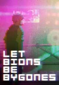 Plakat gry Let Bions Be Bygones