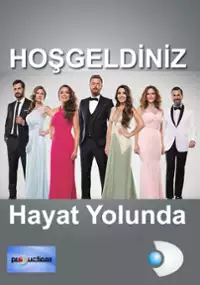 Plakat serialu Hayat Yolunda