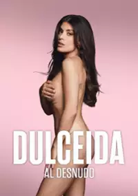 Plakat serialu Dulceida al desnudo