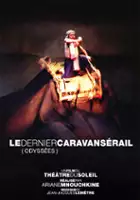 Serge Nicolai / Le Dernier caravansérail