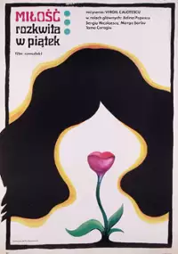 Plakat filmu Miłość rozkwita w piątek