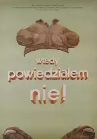 Plakat filmu Wtedy powiedziałem: nie!