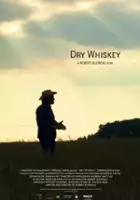 plakat filmu Dry Whiskey