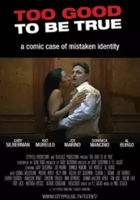 Plakat filmu Too Good to Be True