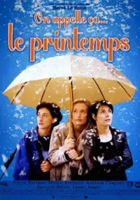 Plakat filmu On appelle ça... le printemps