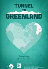 Plakat filmu Tunnel to Greenland