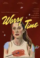 plakat filmu Worry Time