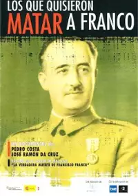 Plakat filmu Los que quisieron matar a Franco