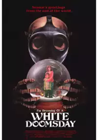 Plakat filmu I'm Dreaming of a White Doomsday