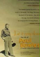 plakat filmu Let It Come Down: The Life of Paul Bowles