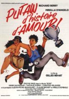 plakat filmu Putain d'histoire d'amour