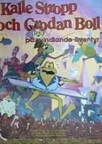 Plakat filmu Kalle Stropp och Grodan Boll på svindlande äventyr