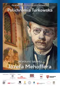 Plakat filmu Polichromia turkowska. Wielkość talentu J&oacute;zefa Mehoffera