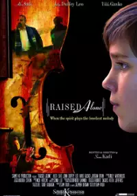 Plakat filmu Raised Alone