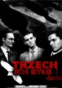 Plakat filmu Trzech ich było