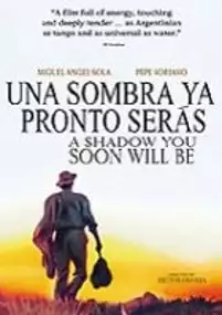 Plakat filmu Una Sombra ya pronto serás