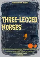 Hanna Stanbridge / Three-Legged Horses