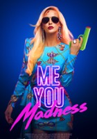 plakat filmu Me You Madness