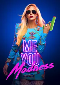 Plakat filmu Me You Madness