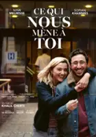 plakat filmu Ce qui nous m&egrave;ne &agrave; toi