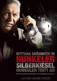 Plakat filmu Silberkiesel - Hunkeler tritt ab