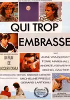 plakat filmu Qui trop embrasse...