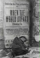 plakat filmu When the World Breaks