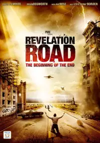 Plakat filmu Revelation Road: The Beginning of the End