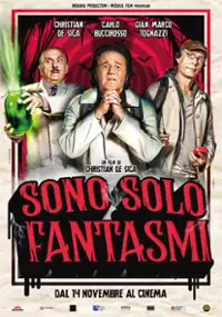 Plakat filmu Sono solo fantasmi