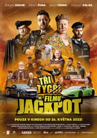 Plakat filmu Tři tygři ve filmu: Jackpot