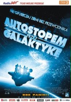 plakat filmu Autostopem przez galaktykę