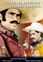 plakat filmu Juan Charrasqueado y Gabino Barrera, su verdadera historia