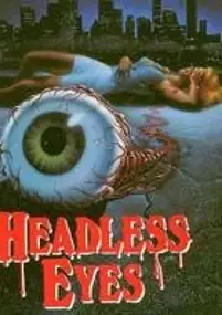 Plakat filmu The Headless Eyes