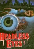 plakat filmu The Headless Eyes