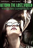 plakat filmu Beyond the Lost World: The Alien Conspiracy III