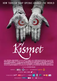 Plakat filmu Kismet - turecka telenowela zmienia świat