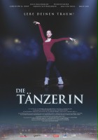 plakat filmu Die Tänzerin - Lebe Deinen Traum