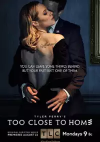 Plakat serialu Too Close to Home
