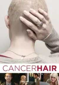 Plakat filmu Cancer Hair