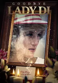 Plakat filmu Goodbye Lady Di