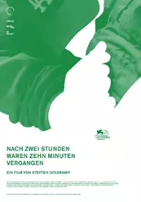 Plakat filmu Nach zwei Stunden waren zehn Minuten vergangen