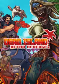 Plakat gry Dead Island Retro Revenge