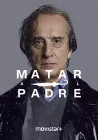 Plakat serialu Matar al padre