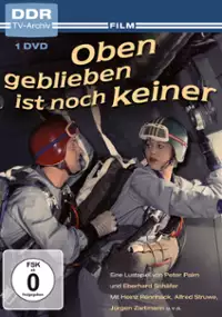 Plakat filmu Oben geblieben ist noch keiner