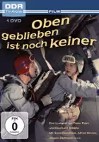 plakat filmu Oben geblieben ist noch keiner