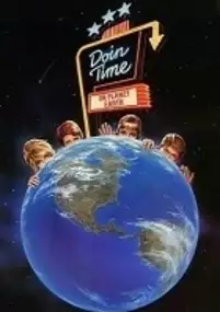 Plakat filmu Doin' Time on Planet Earth